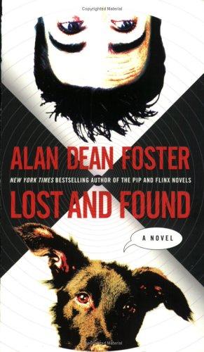 Alan Dean Foster: Lost and Found (Paperback, Del Rey)