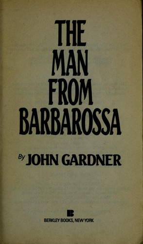 Gardner, John: The man from Barbarossa (1992, Berkley Books)