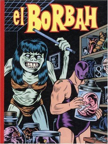 El Borbah (Paperback, 2005, Fantagraphics)