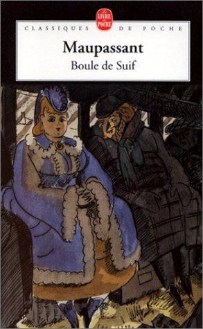 Boule De Suif (Paperback, French language, 2000, Livre De Poche French)