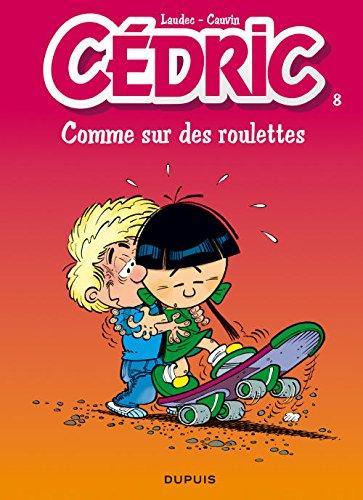 Comme sur des roulettes (French language, 1994, Dupuis)