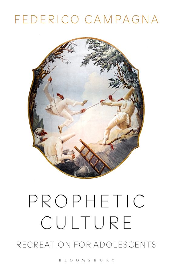 Federico Campagna: Prophetic Culture (2021, Bloomsbury Publishing Plc)