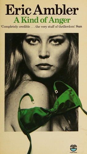 Eric Ambler: A Kind of Anger (1986, HarperCollins Publishers)