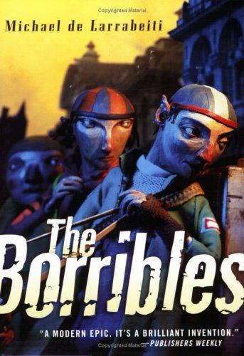 Michael de Larrabeiti: The Borribles (Paperback, 2005, Tor Teen)