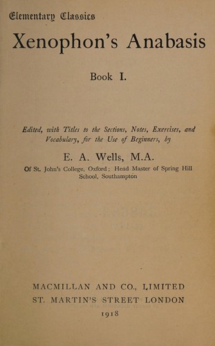 Xenophon: Xenophon's Anabasis (Ancient Greek language, 1896, Macmillan)