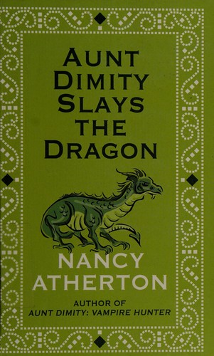 Aunt Dimity slays the dragon (2009, Thorndike Press)