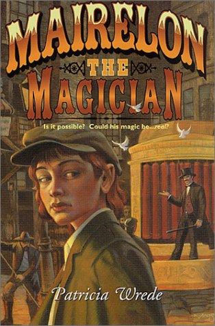 Mairelon the magician (Paperback, 2001, Tom Doherty Associates)