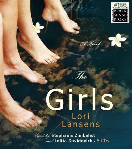 Lori Lansens: The Girls (AudiobookFormat, 2006, Hachette Audio)