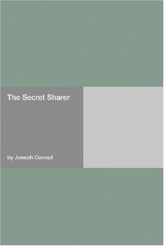 Joseph Conrad: The Secret Sharer (Paperback, 2006, Hard Press)