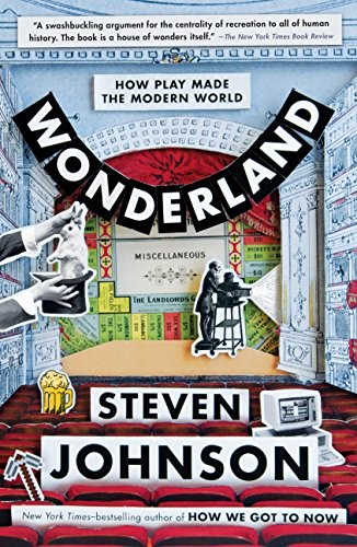 Steven Johnson: Wonderland (Paperback, 2017, Riverhead Books)