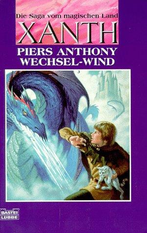 Piers Anthony, Johann Peterka: Wechsel- Wind. ( Xanth, 20). (Paperback, 1999, Lübbe)