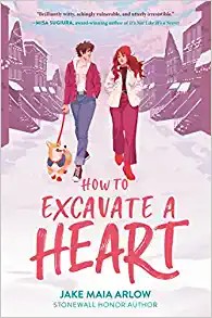 How to Excavate a Heart (2022, HarperCollins Publishers)