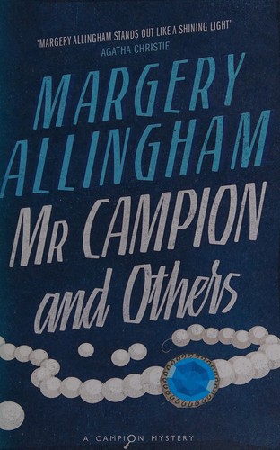 Margery Allingham: Mr Campion & others (2014, Vintage)