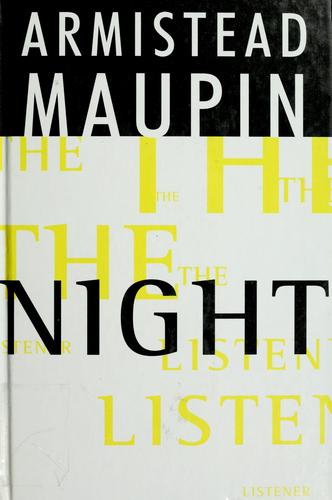 Armistead Maupin: The night listener (2000, HarperCollins)