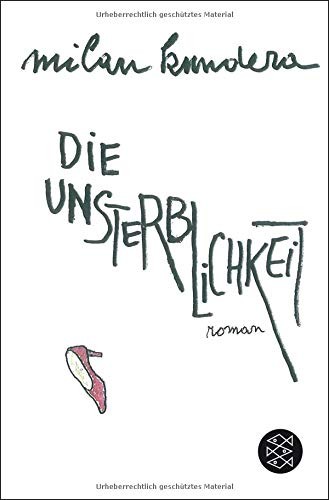 Die Unsterblichkeit (Paperback, 2014, FISCHER Taschenbuch)