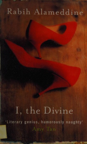 Rabih Alameddine: I, the divine (2003, Phoenix)