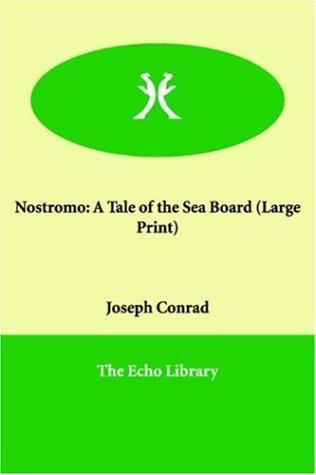 Nostromo (Paperback, 2005, Paperbackshop.Co.UK Ltd - Echo Library)