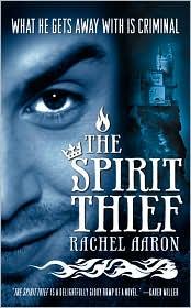 The Spirit Thief (Legend of Eli Monpress #1) (2010, Orbit)