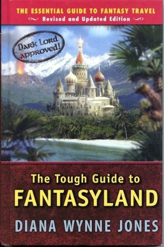 Diana Wynne Jones: The Tough Guide to Fantasyland (Hardcover, 2006, Penguin)