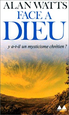 Alan Watts: Face à Dieu (Paperback, French language, 1981, Denoël)