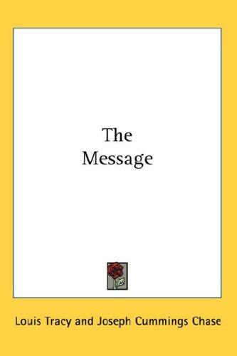 Louis Tracy: The Message (Hardcover, Kessinger Publishing, LLC)