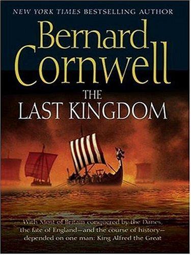 The Last Kingdom (The Saxon Chronicles Series #1) (Paperback, 2005, HarperCollins)