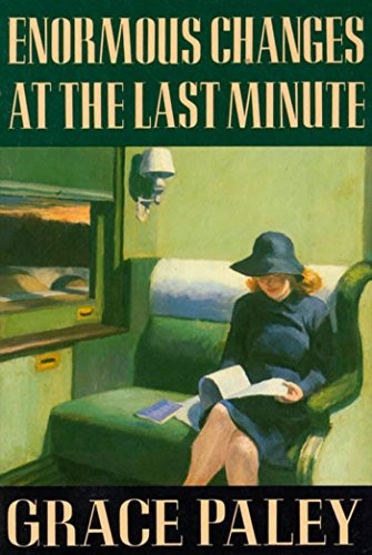 Enormous Changes at the Last Minute (EBook, 2014, Farrar, Straus and Giroux)
