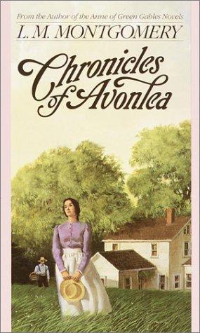 Lucy Maud Montgomery: Chronicles of Avonlea (L.M. Montgomery Books) (Paperback, 1988, Starfire)