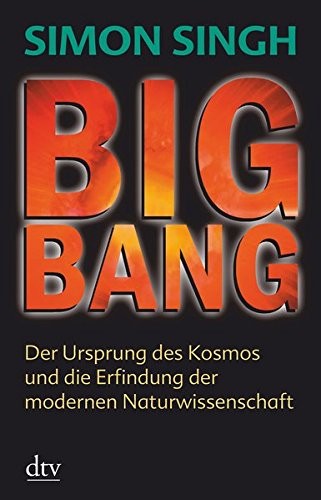 Simon Singh: Big Bang (2007, DTV Deutscher Taschenbuch)