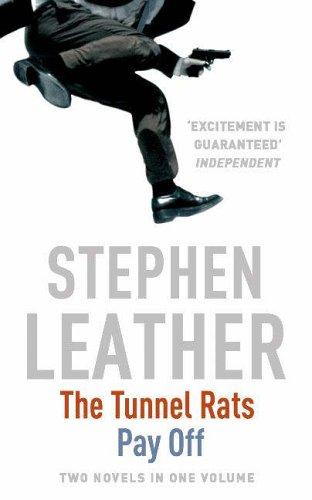 Stephen Leather: Tunnel Rats (Paperback, 2006, Hodder Paperback)