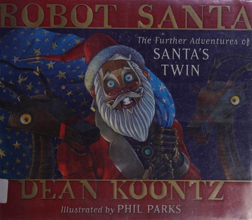Robot Santa (2004, HarperCollins)