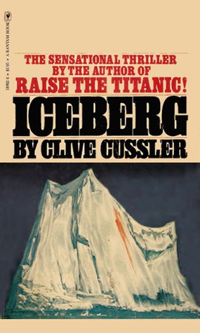 Clive Cussler: Iceberg (Paperback, 1977, Bantam Books)