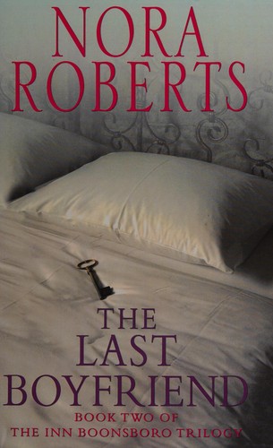 Nora Roberts: The last boyfriend (2012, Windsor)