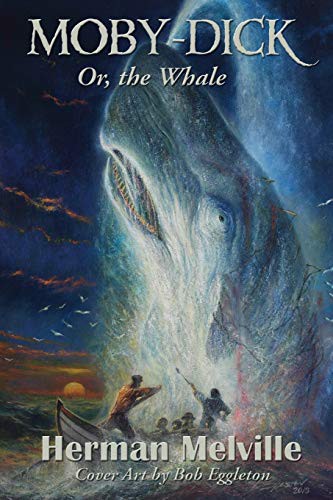 Herman Melville, Bob Eggleton: Moby-Dick (Paperback, 2019, Wilder Publications)