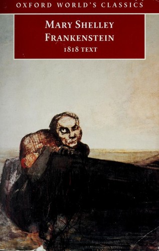 Mary Shelley: Frankenstein (1998, Oxford University Press)