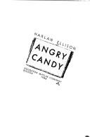 Harlan Ellison: Angry candy (1988, Houghton Mifflin)