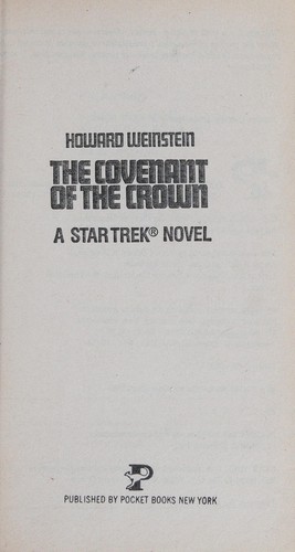 Howard Weinstein: The covenant of the crown (Paperback, 1981, Pocket Books)