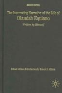 Olaudah Equiano: The interesting narrative of the life of Olaudah Equiano (2007, Bedford/St. Martin's)