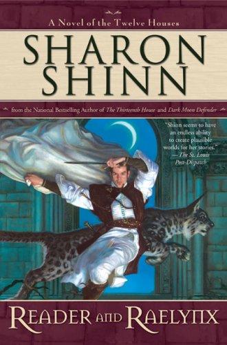 Sharon Shinn: Reader and Raelynx (Hardcover, 2007, Ace Hardcover)