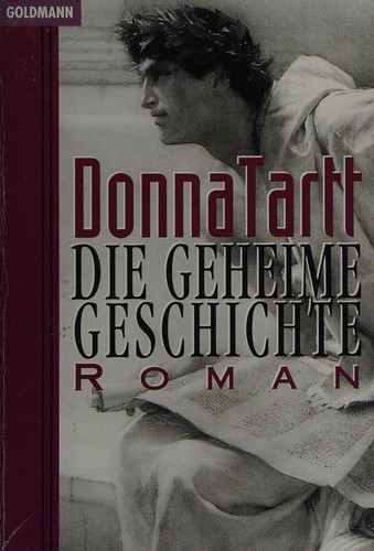 Die geheime Geschichte (German language, 1993, Goldmann Verlag)