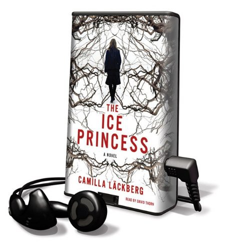 Camilla Läckberg, David Thorn: Ice Princess (EBook, 2011, Highbridge Co)