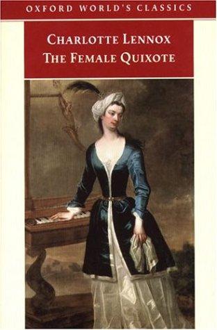 Charlotte Lennox, Duncan Isles: The Female Quixote (1998, Oxford University Press, USA)