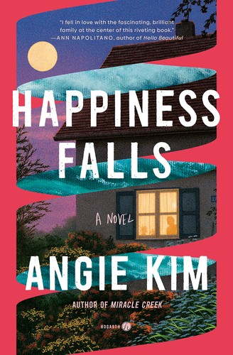 Angie Kim: Happiness Falls (2023, Crown/Archetype)