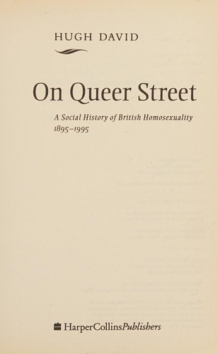 David, Hugh: On queer street (Hardcover, 1997, HarperCollins)