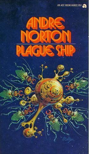 Andre Norton: Plague Ship (1973, Ace Books)