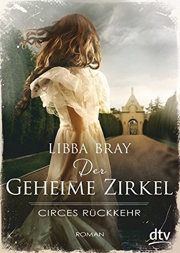 Der geheime Zirkel II Circes Rückkehr (Paperback, 2016, dtv Verlagsgesellschaft)
