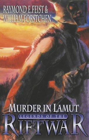 Raymond E. Feist: Murder in Lamut (Hardcover, 2002, Voyager)