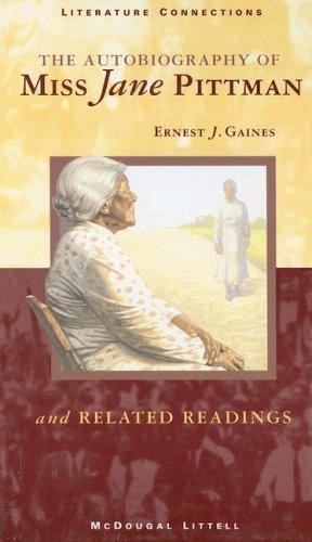 Ernest J. Gaines: The Autobiography of Miss Jane Pittman (1998, McDougal Littell)