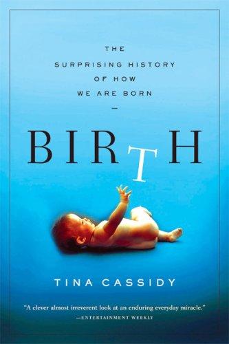 Tina Cassidy: Birth (Paperback, 2007, Grove Press)