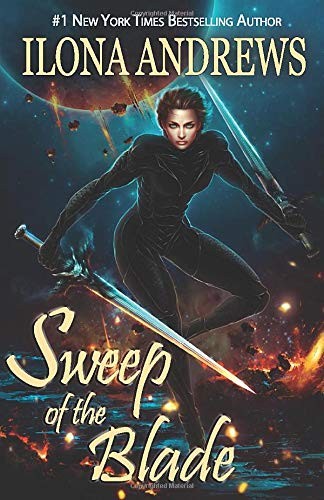 Ilona Andrews: Sweep of the Blade (Paperback, en language, 2019, Independently published)